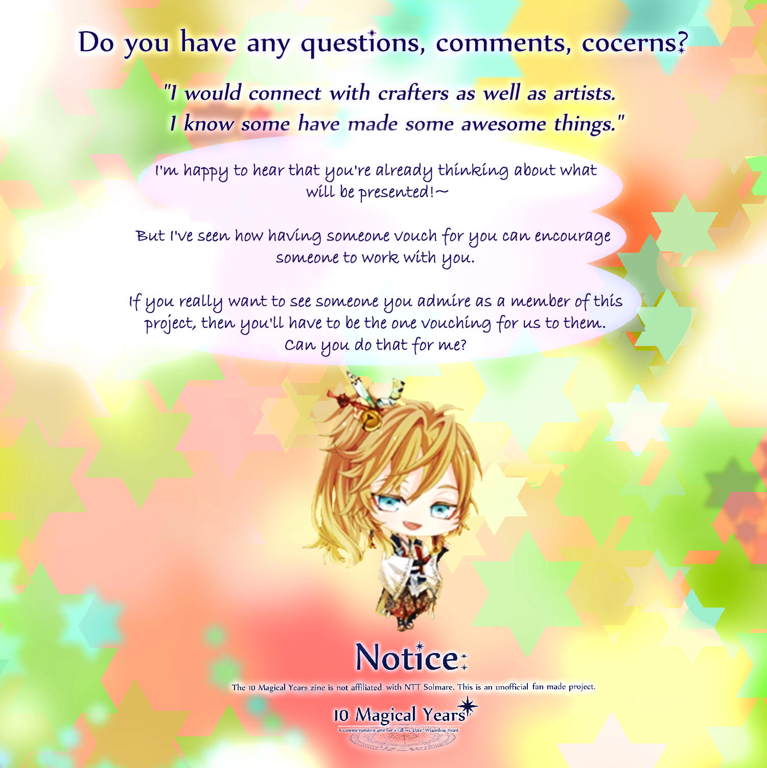 Apologies for typo, header is meant to read "Do you have any questions, comments, concerns?"