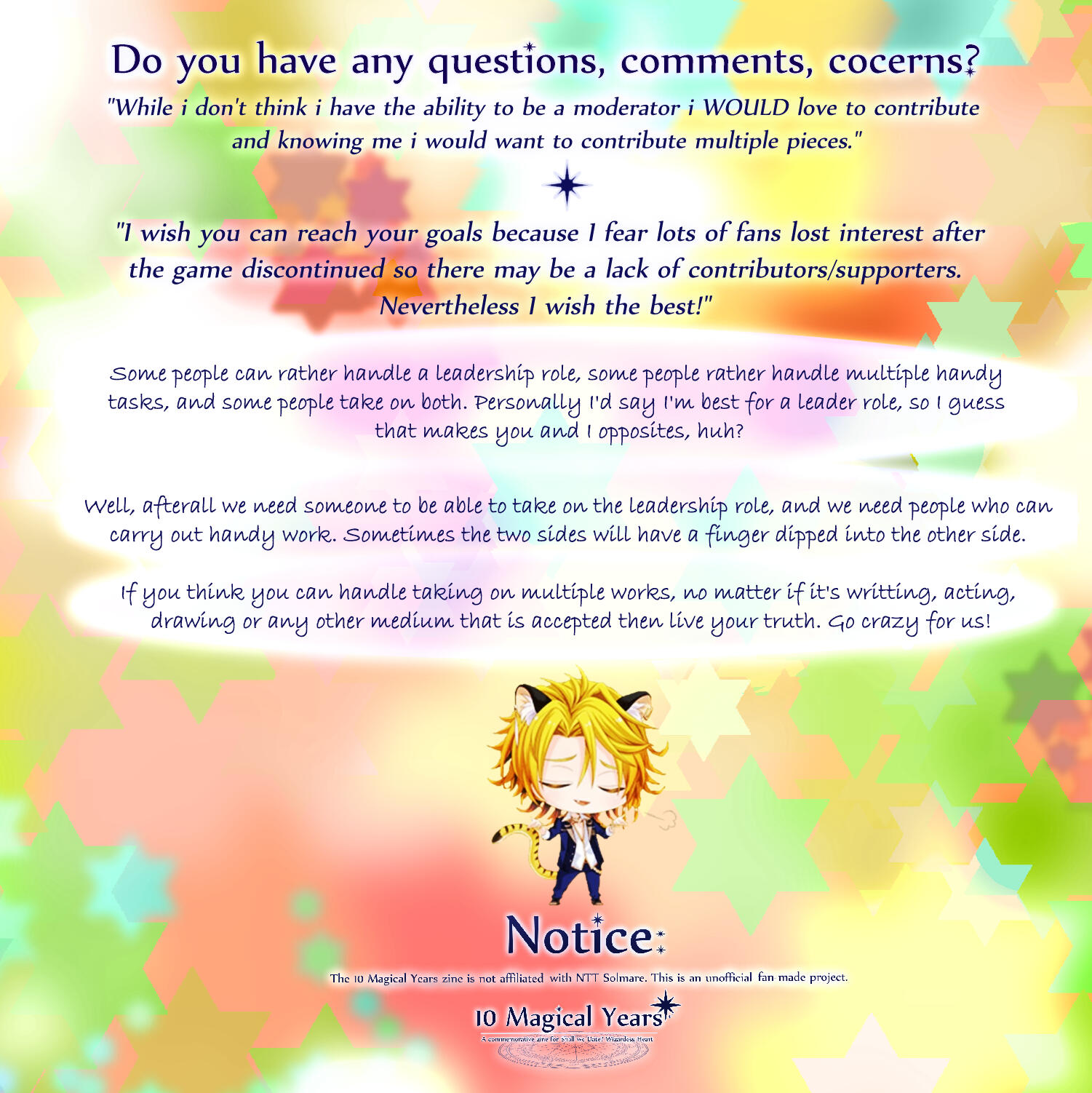 Apologies for typo, header is meant to read "Do you have any questions, comments, concerns?"