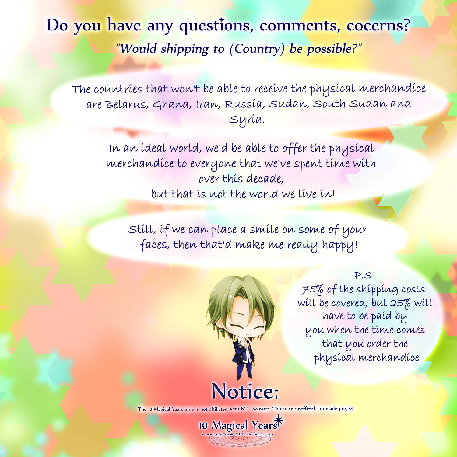 Apologies for typo, header is meant to read "Do you have any questions, comments, concerns?"