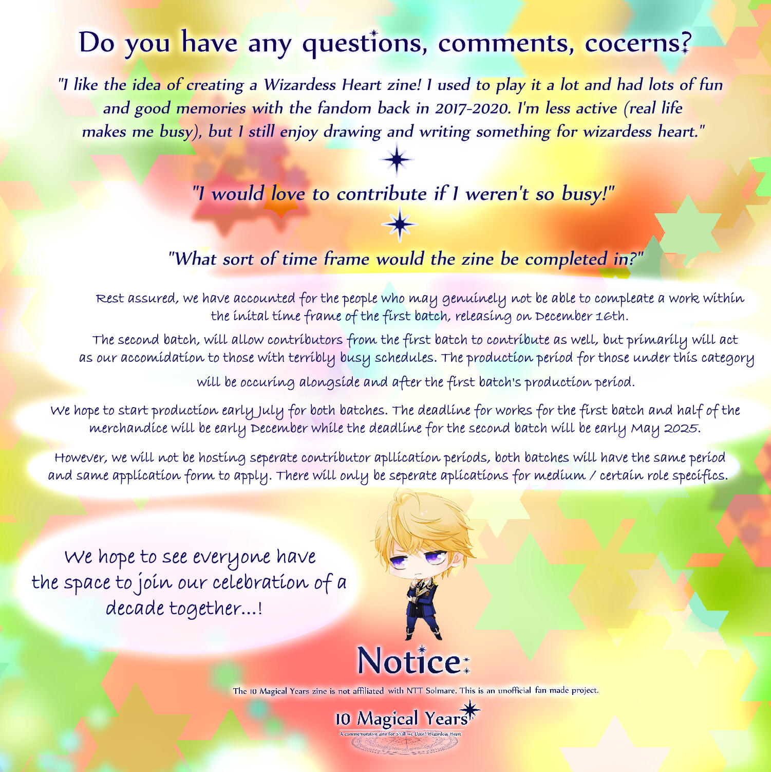 Apologies for typo, header is meant to read "Do you have any questions, comments, concerns?"