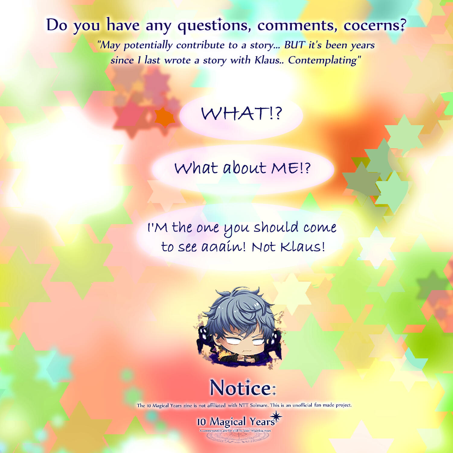 Apologies for typo, header is meant to read "Do you have any questions, comments, concerns?"